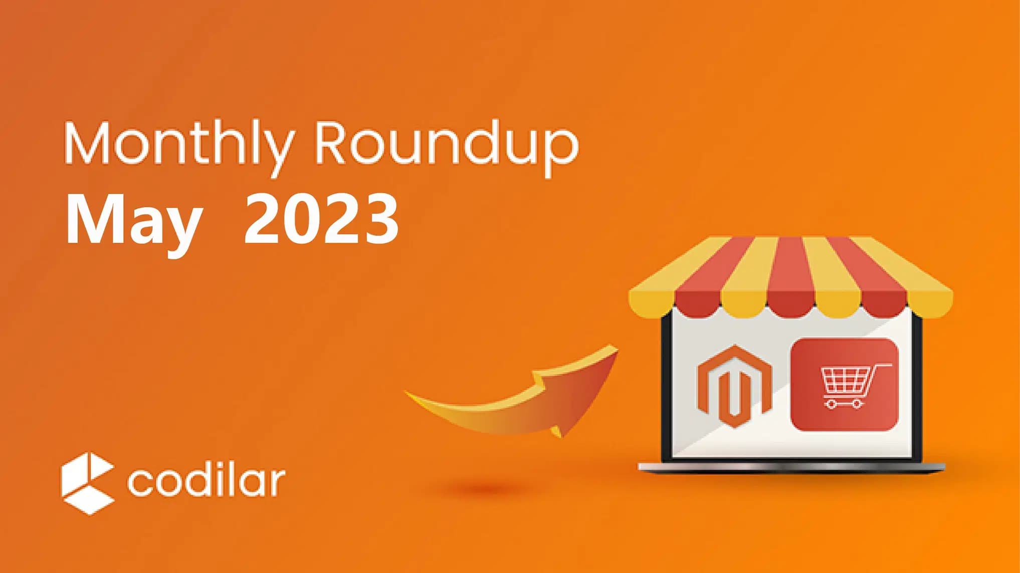 Monthly-roundup-May-2023-Codilar