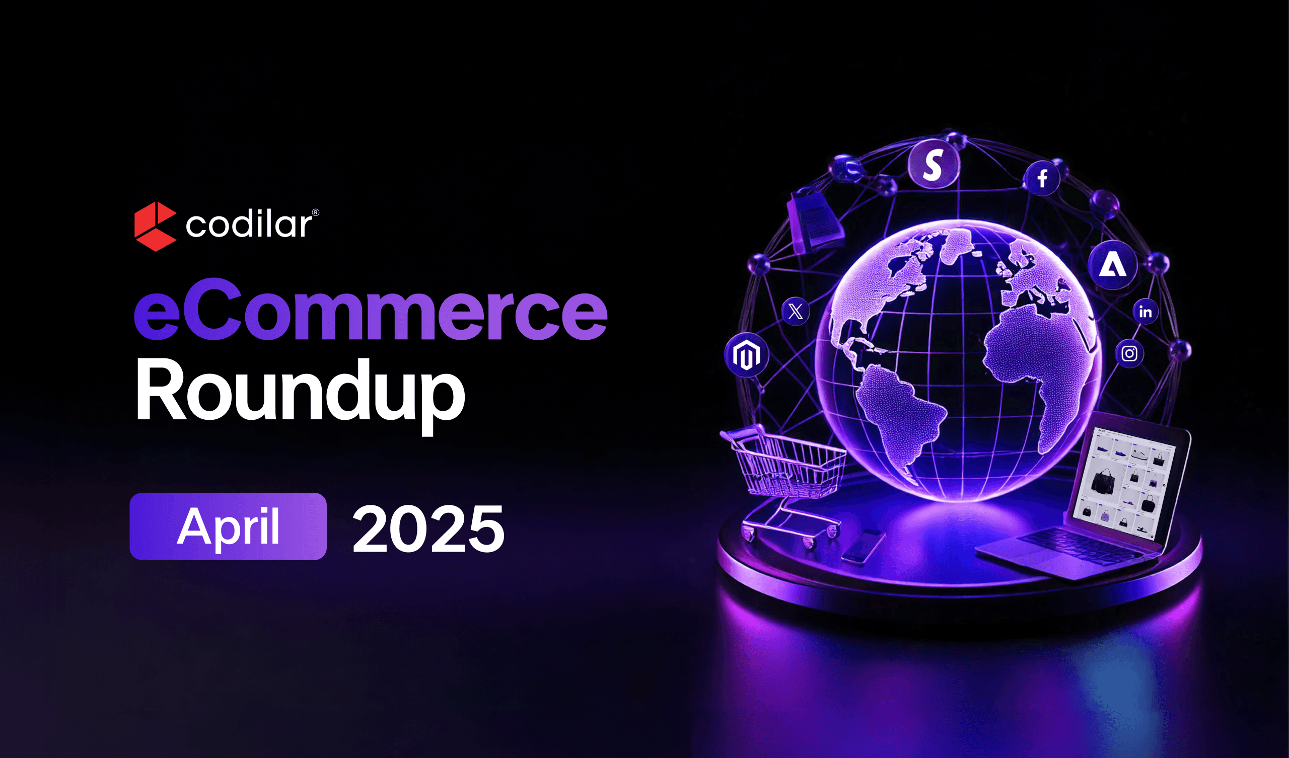 eCommerce Roundup April